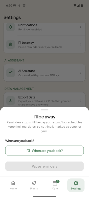 Foliar away mode, pausing reminders until the day you return